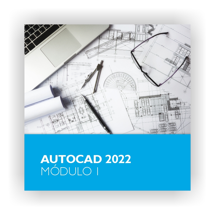 AutoCad 2022 Módulo 1